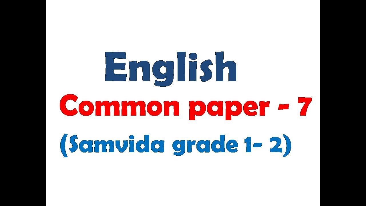 samvida common english grade 1 -2 (papper - 7 )