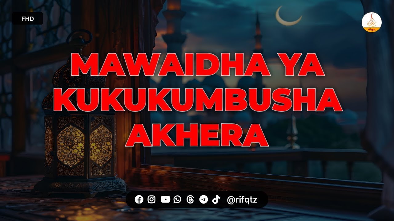 Hili litakufanya Ukumbuke sana Akhera_Sh. Abdur Rauf Kagimbo