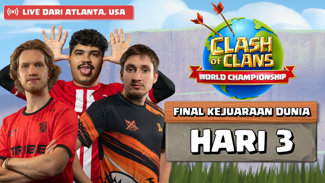 🔴 GRAND FINAL KEJUARAAN DUNIA COC 2025 - HADIAH 1 MILYAR - Day 3