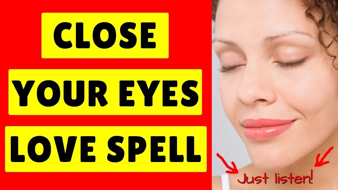 💓 Easy LOVE SPELL - No Ingredients Needed !