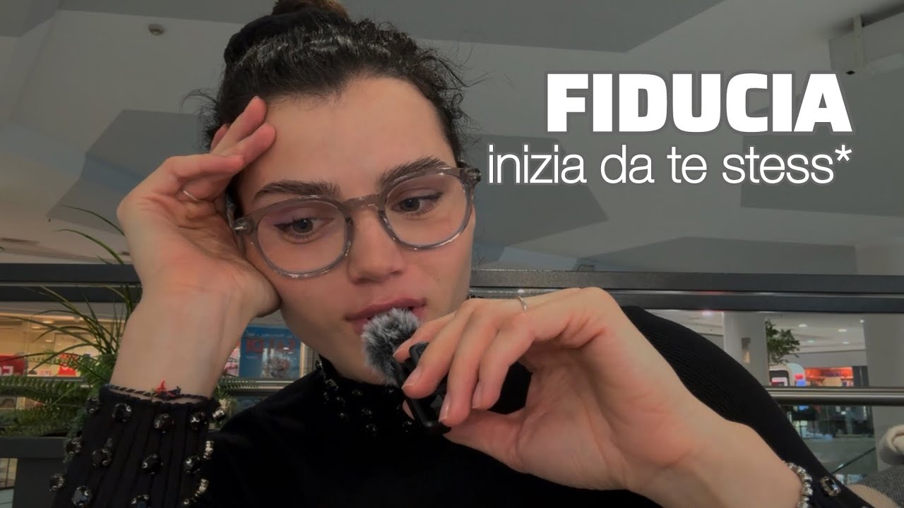 TUTTO PARTE DA TE. FIDUCIA E AUTOSTIMA 🌱🌿🌳