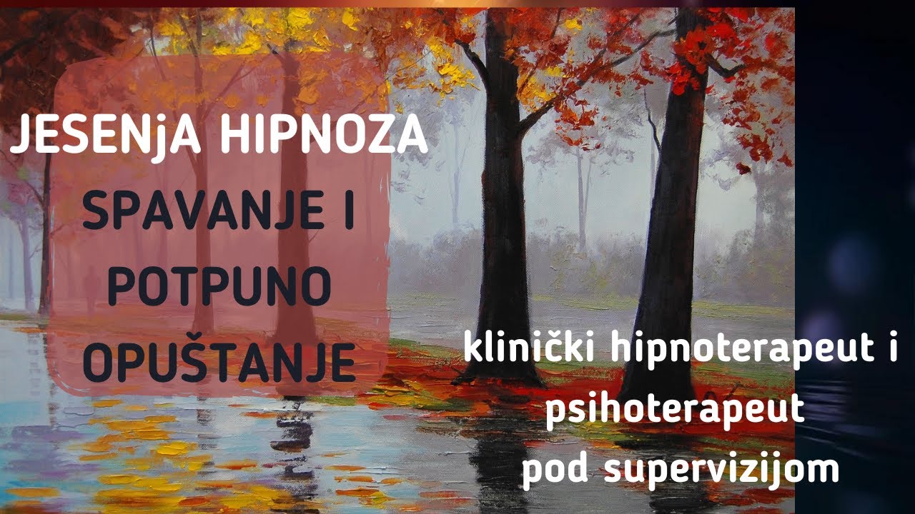 JESENJA HIPNOZA ZA SPAVANJE | Uz zvuke kiše u pozadini, za opuštanje pred spavanje