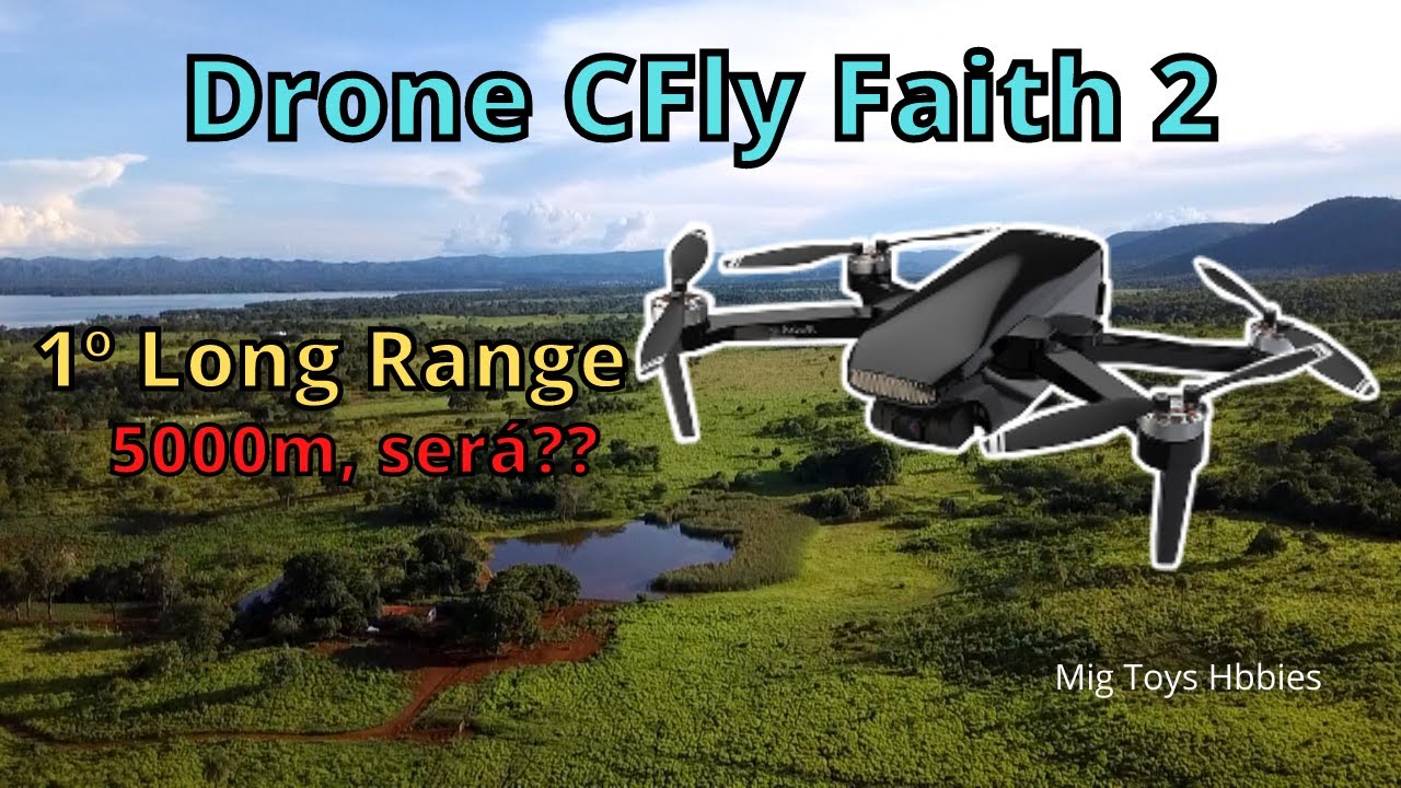 CFly Faith 2, 1º Long Range. 5000m, será?