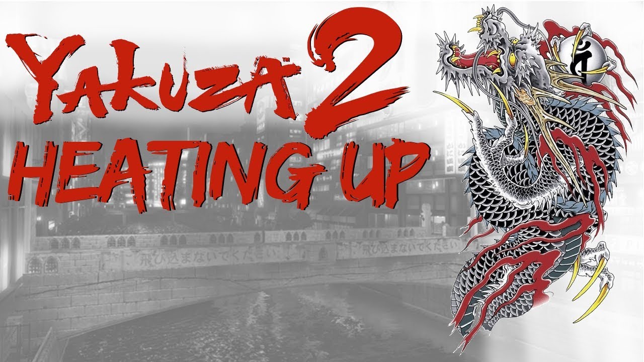 Playing Yakuza 2: Heating Up