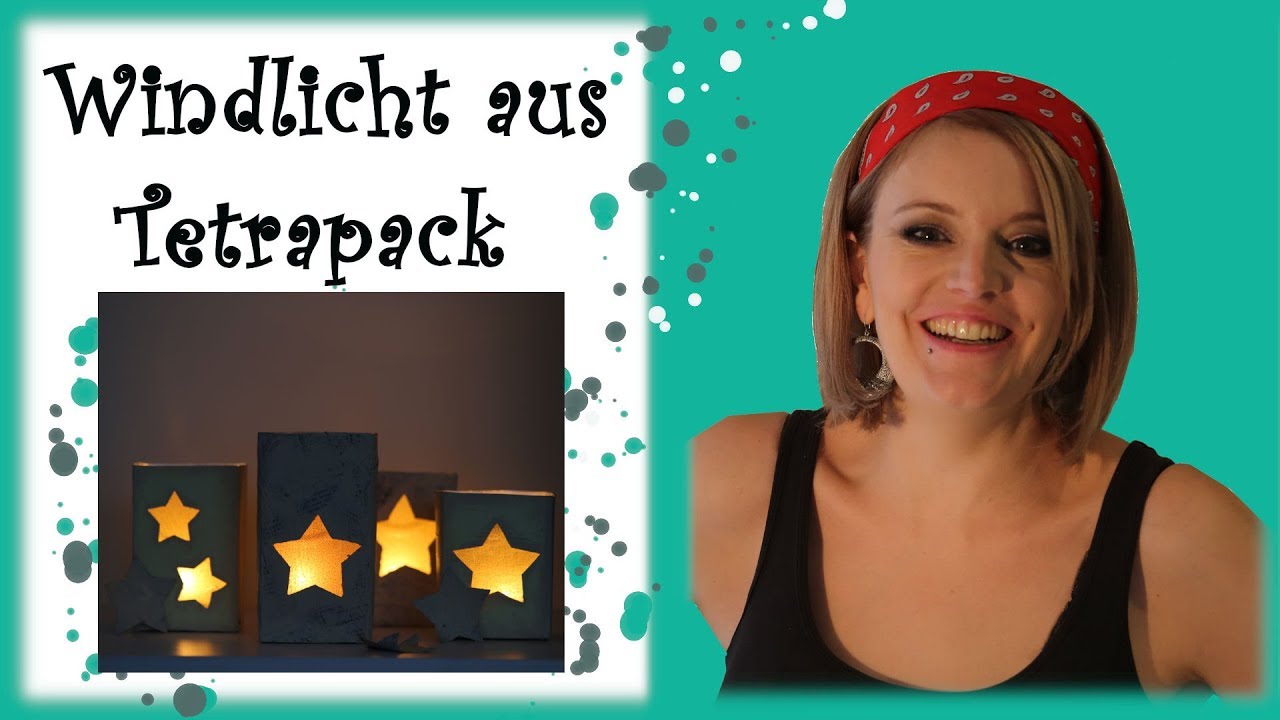 DIY Windlicht aus Tetrapack