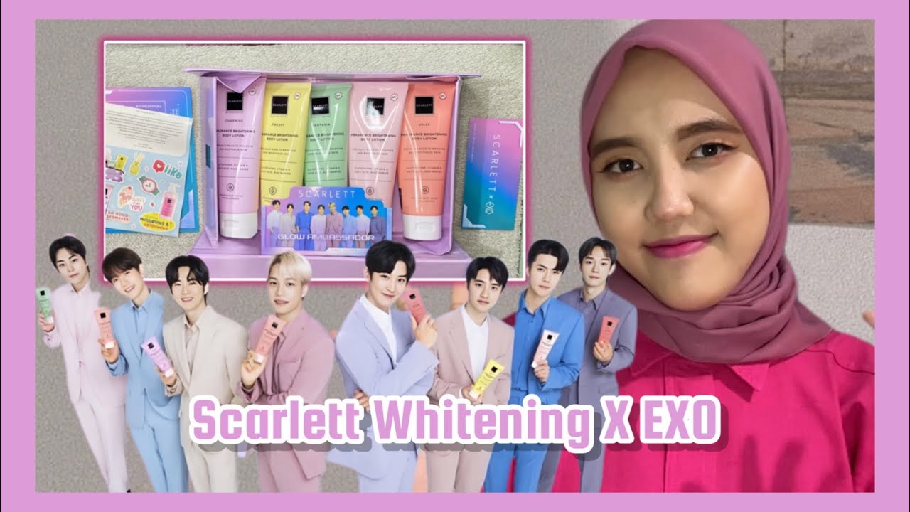 SCARLETT X EXO (엑소) BUNDLING BODY LOTION TUBE | UNBOXING