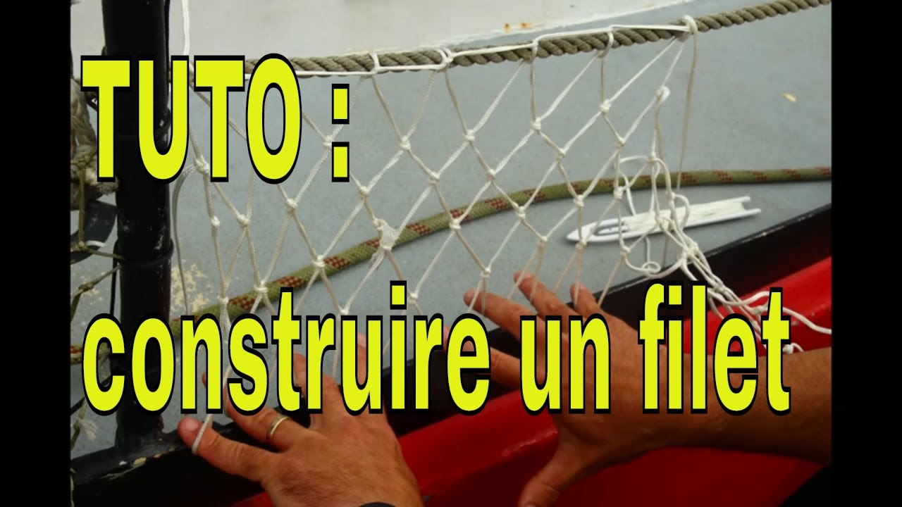 36-Confection d'un filet de filière-TUTO [⛵Voilier La Désirade ] Ecosse