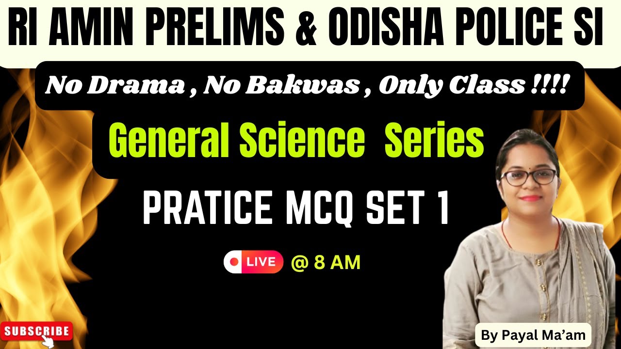 🔴 MCQ Practice Set 1 | General Science | RI Prelims & Odisha Police SI Exam 2025