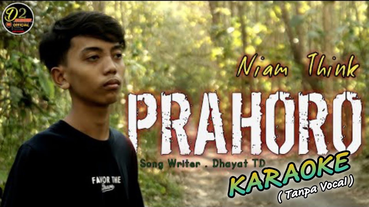 PRAHORO - Niam Think (KARAOKE)