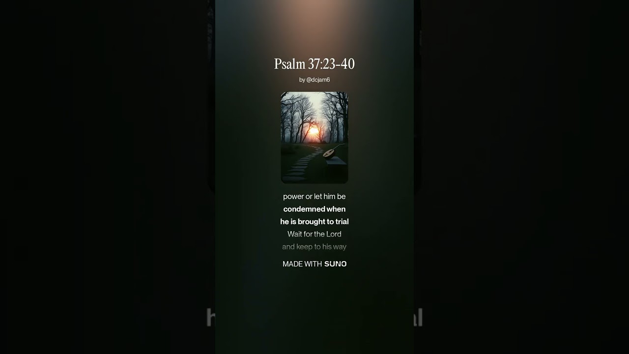 Psalm 37:23-40 #bibleverse