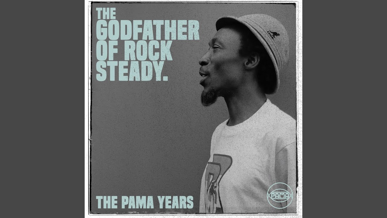 The Pama Years: Alton Ellis, Godfather of Rocksteady - Continuous Mix