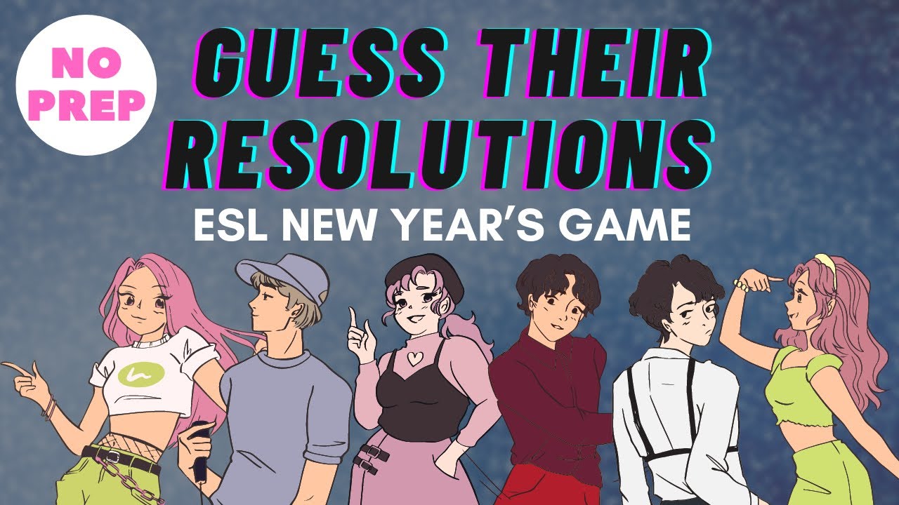 Guess the resolution! No Prep FUN ESL New Year’s game!
