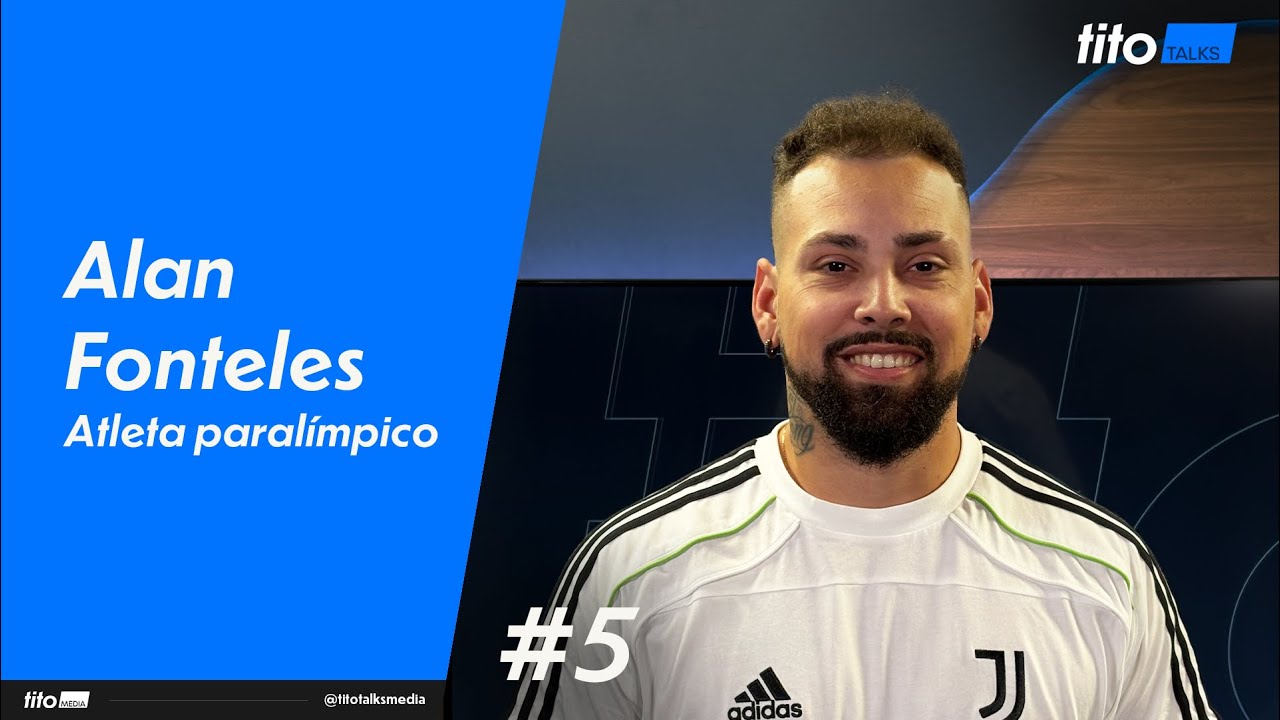ALAN FONTELES - TITO TALKS | EP 5