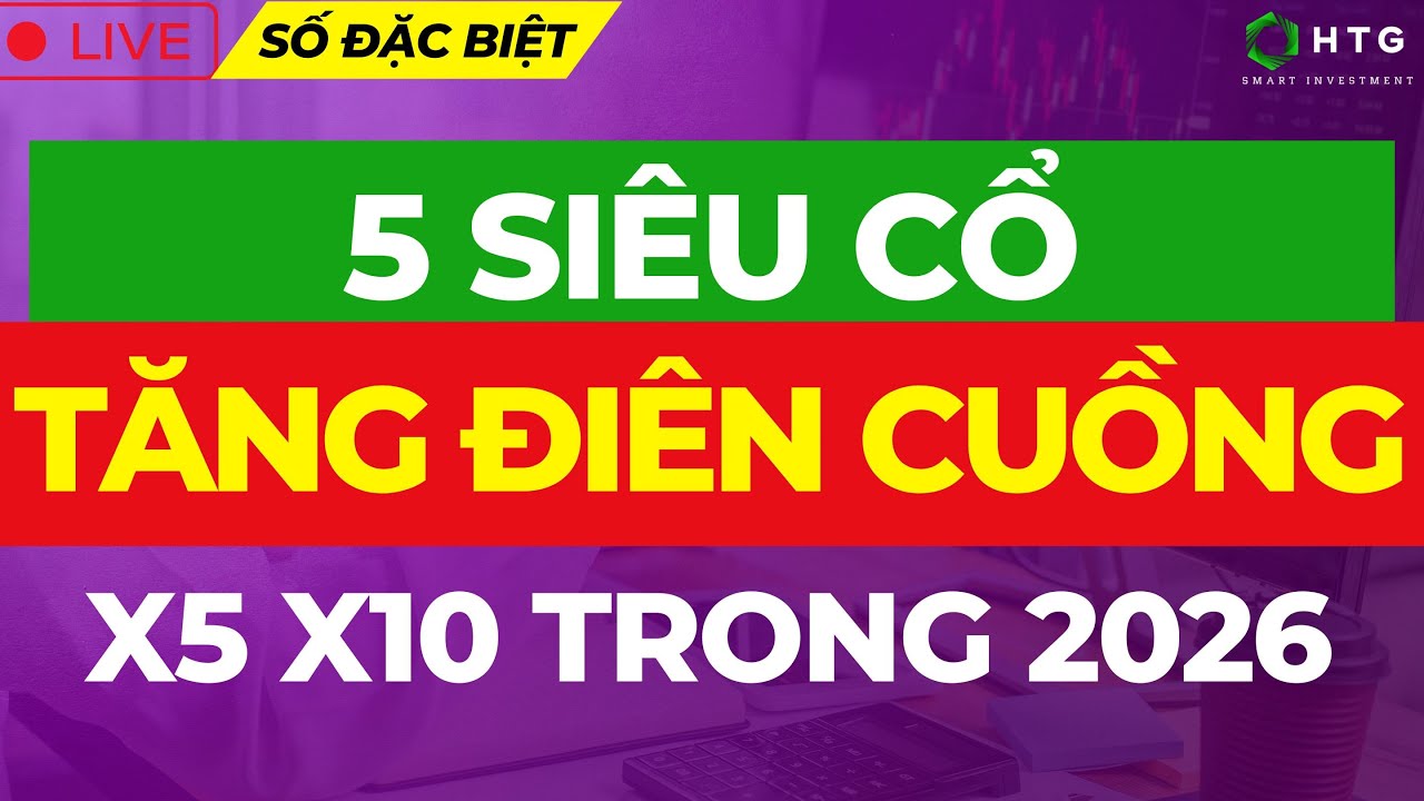 CẢNH BÁO:  5 SIÊU CỔ TĂNG ĐIÊN CUỒNG X5 X10 TRONG 2026 | Tài Trần