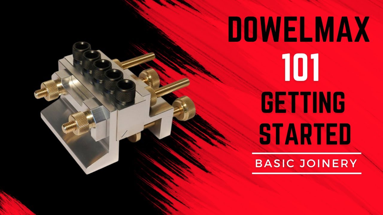Dowelmax 101 — Начало работы