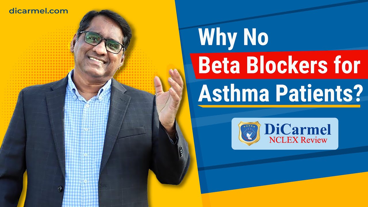Why No Beta Blockers for Asthma Patients? NCLEX RN