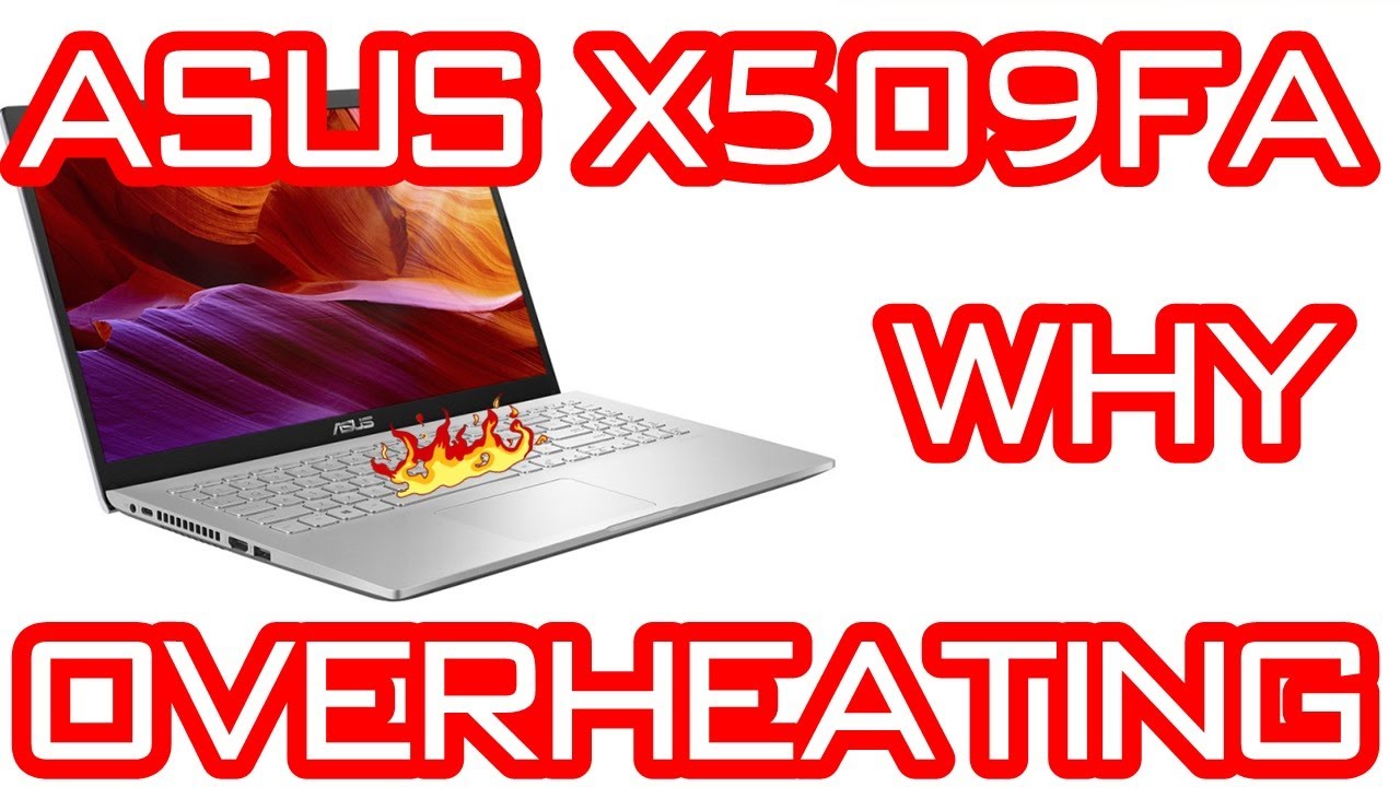 ASUS X509FA overheating problem #redigitt Ep.323
