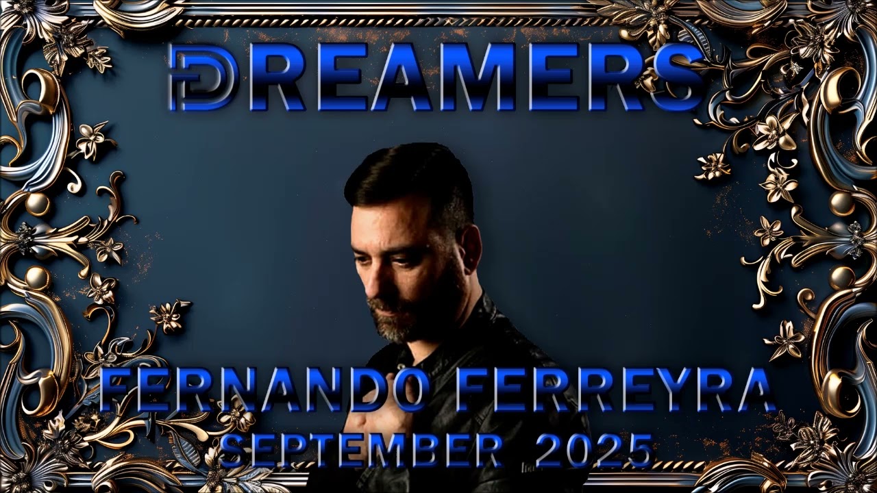 Fernando Ferreyra Dreamers September 2025