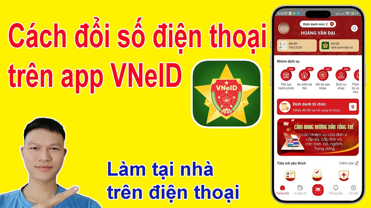 Hướng dẫn đổi số điện thoại mới trên VNeID tại nhà