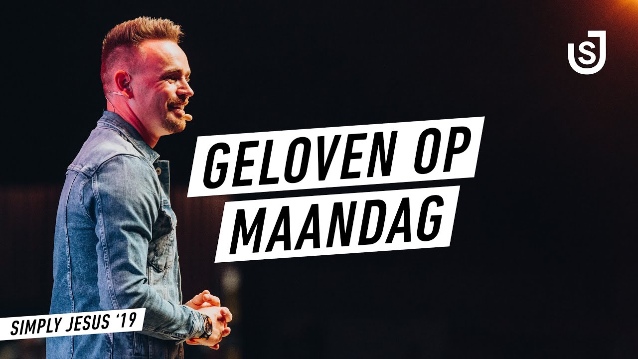 Geloven Op Maandag | David De Vos | Simply Jesus 2019