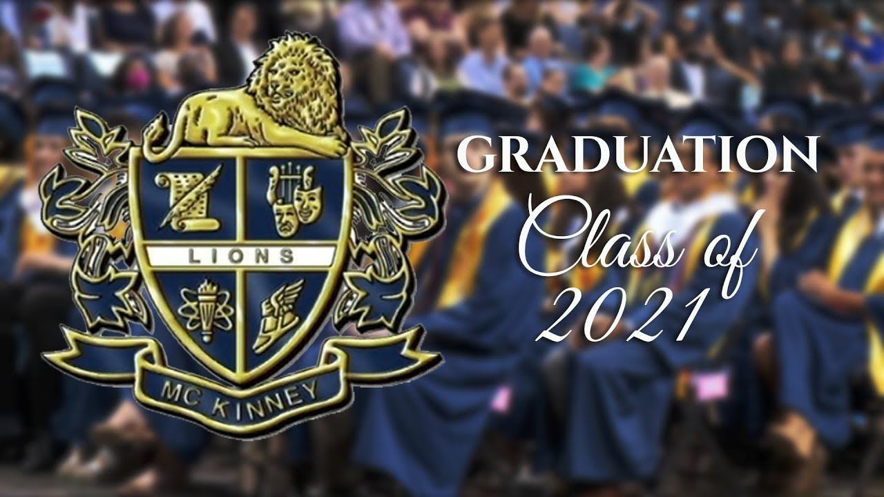 McKinney High School Graduation - Class of 2021