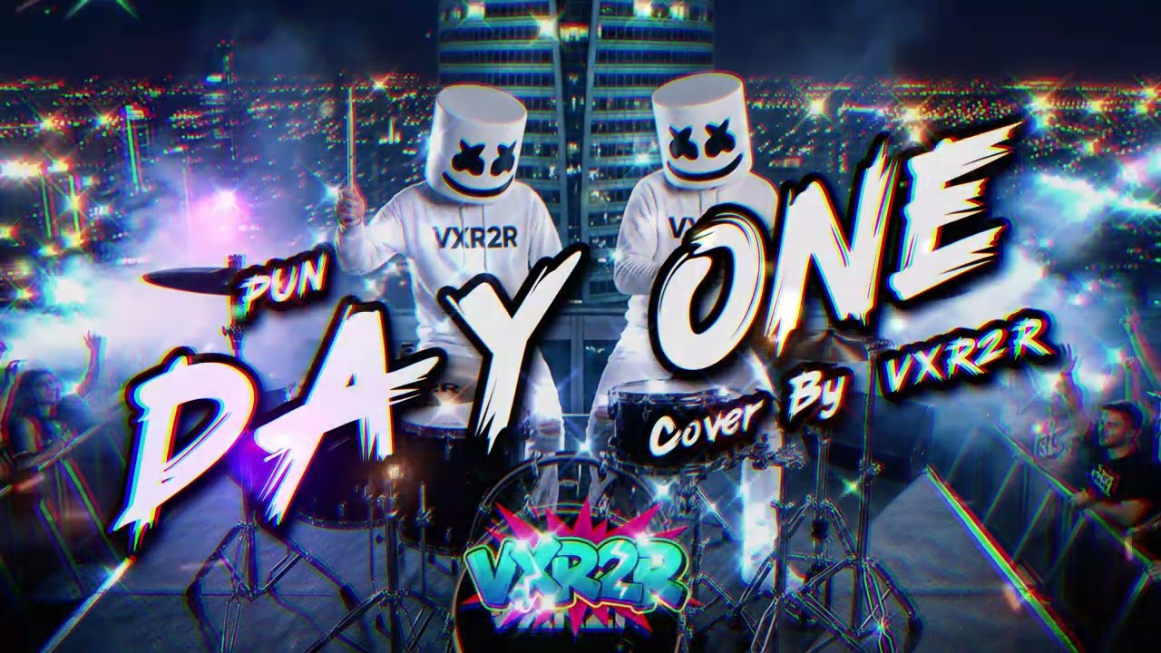DAY ONE - PUN ( Cover by VXR2R )