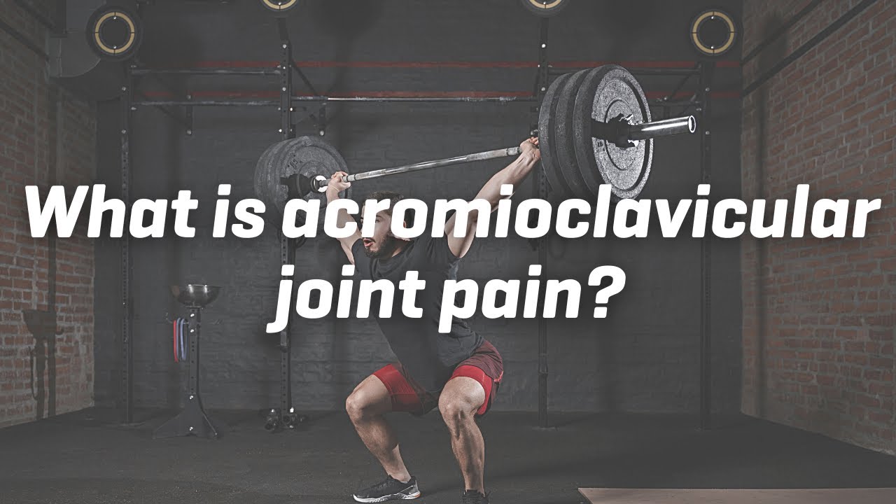 What is acromioclavicular joint pain?