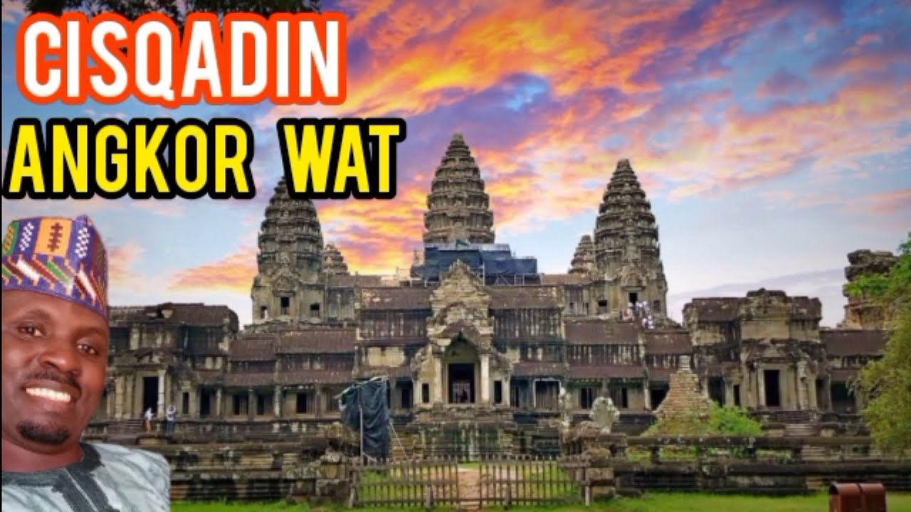 CISƘADIN ANGKOR-WAT