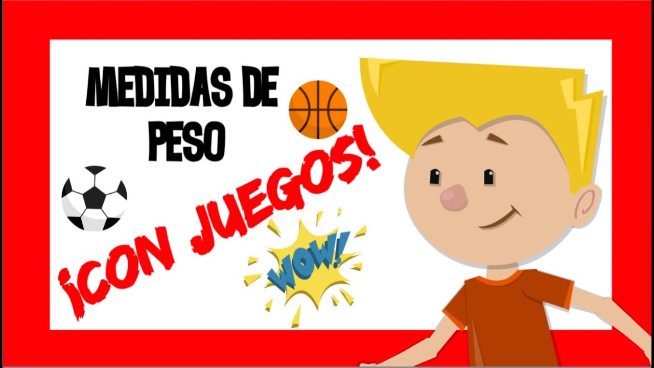 EL PESO para niños 1º y 2º Primaria, ¡CON JUEGO! ⚽🥎