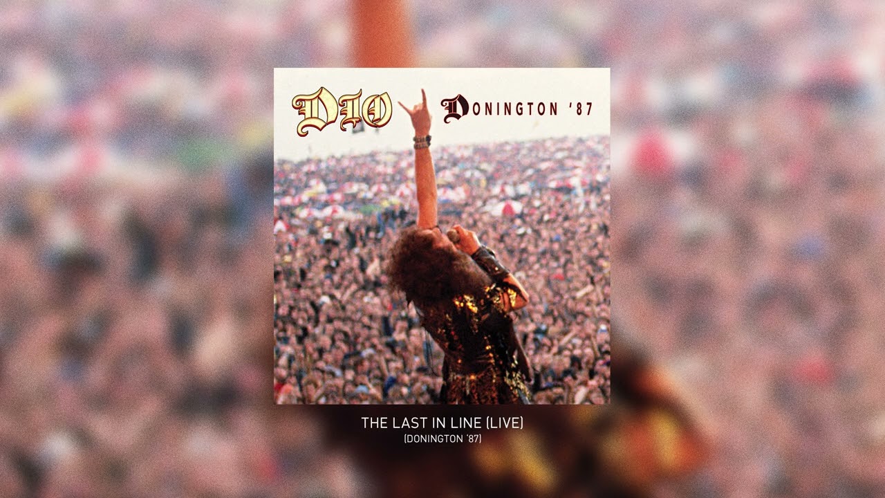 Dio - The Last in Line (Live at Donington '87)