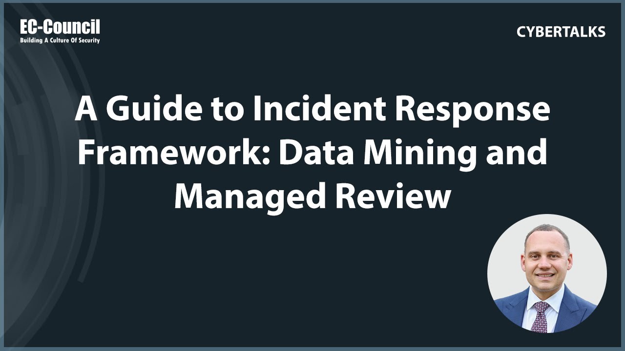 A Guide to Incident Response Framework: Data Mining and Managed Review