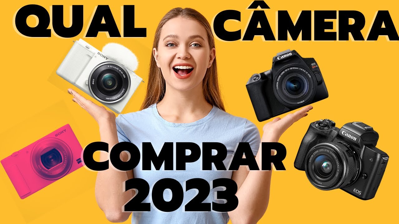 Qual Câmera Comprar em 2023 - TOP 5 INDICAÇÕES para Você