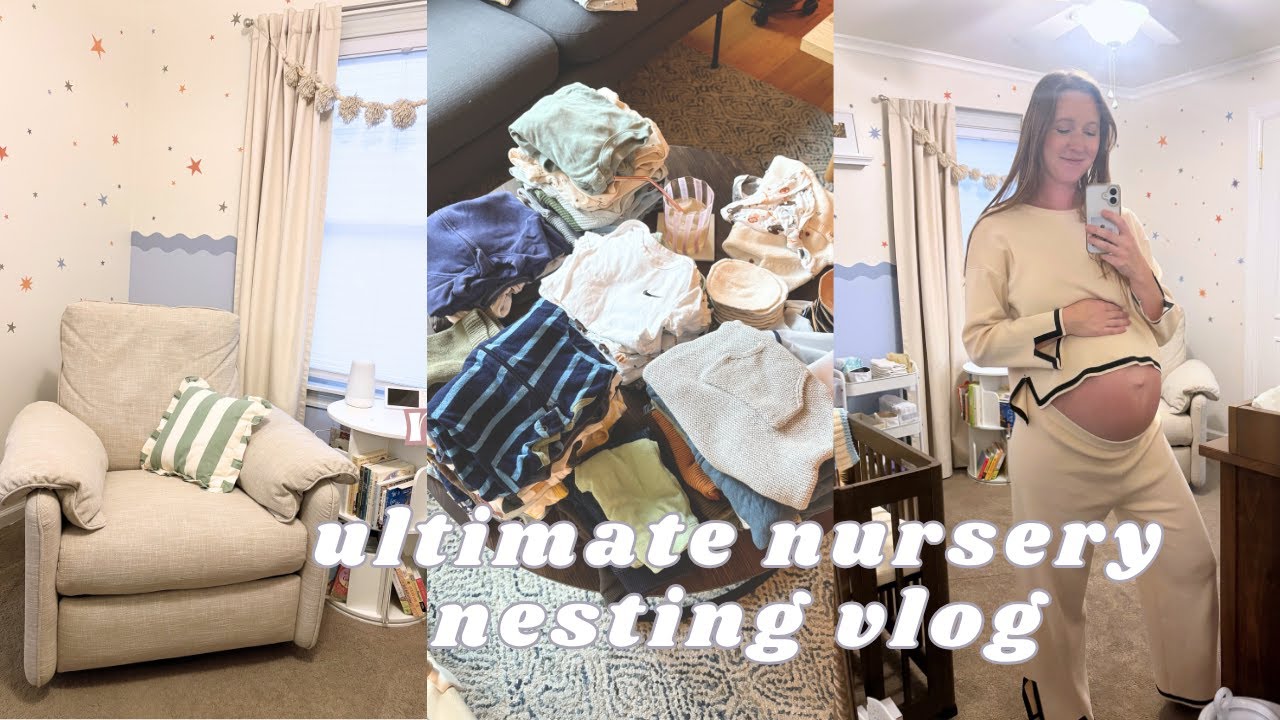 ULTIMATE NURSERY NESTING VLOG: prepping all things baby before his arrival!