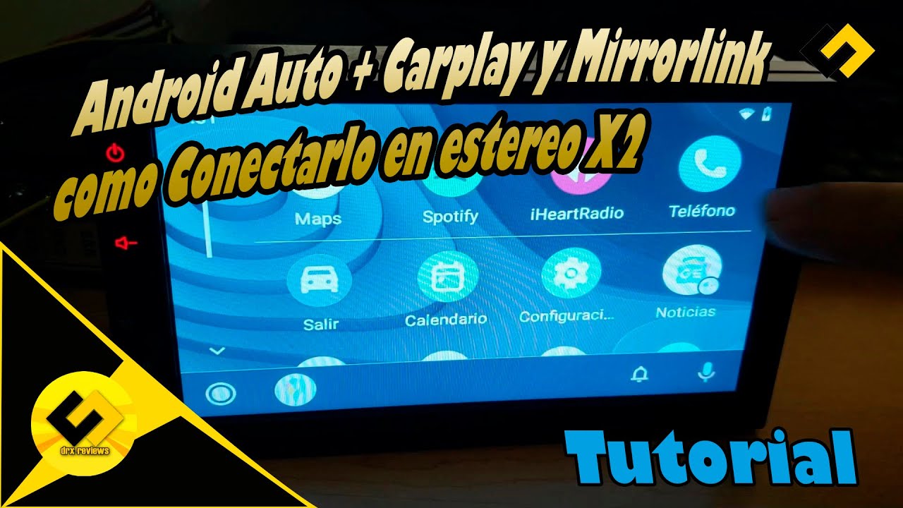 Android Auto + Carplay y Mirrorlink como Conectarlo en estereo X2