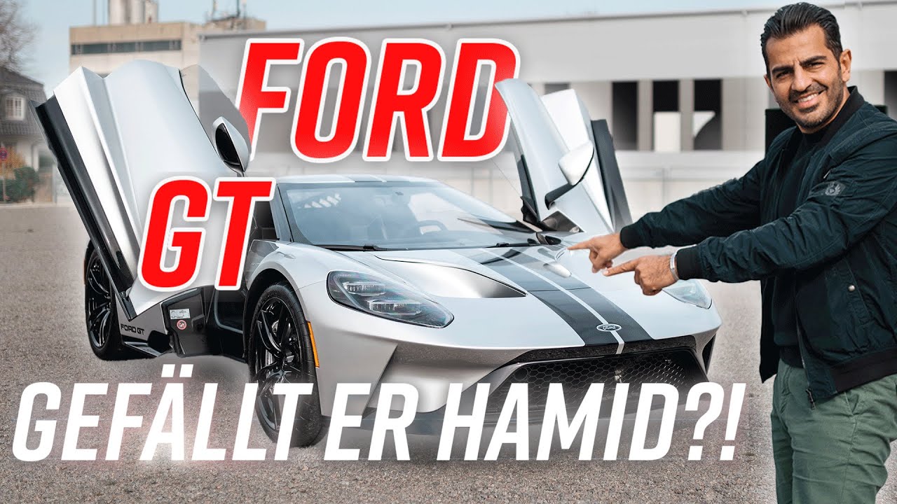 Hamid checkt den FORD GT! 🔥 I Hamid Mossadegh