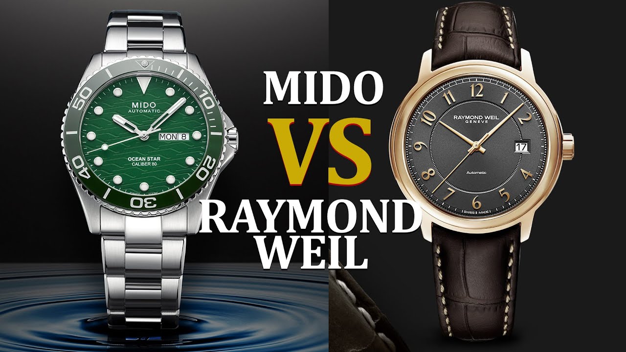 Chọn Mido hay Raymond Weil trong tầm giá 10 triệu?