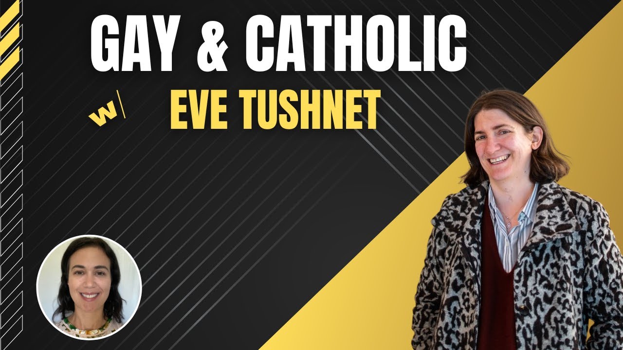 #6 Faith, Sexuality, and a Future for Gay Catholics with Eve Tushnet