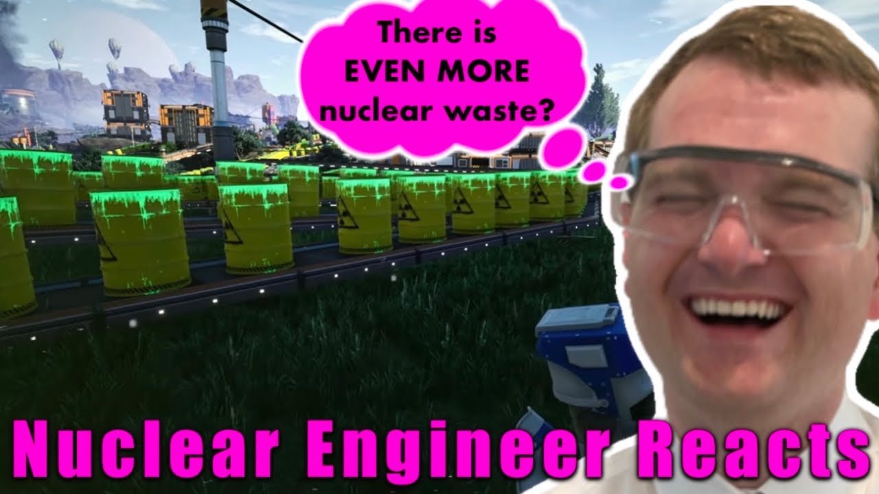 EVEN MORE NUCLEAR WASTE and Drones - Nuclear Engineer Reacts to Let's Game It Out - Satisfactory
