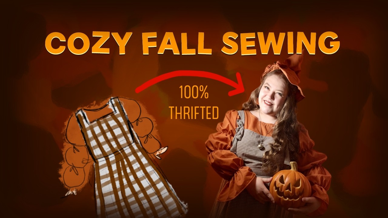 Cozy Fall Sewing - Thrifted Outfits for Autumn!