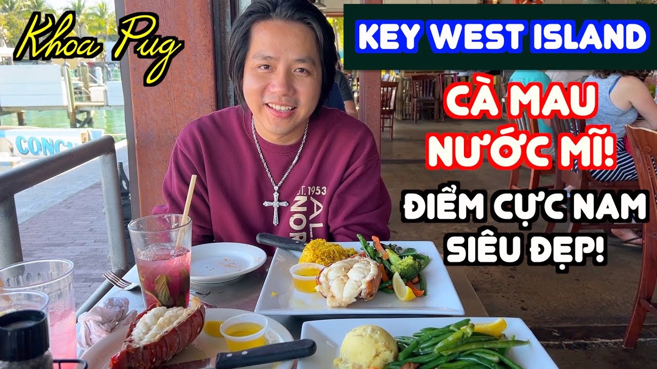 Hải Sản Ở Đảo Key West, Florida - Cực Nam Nước Mỹ