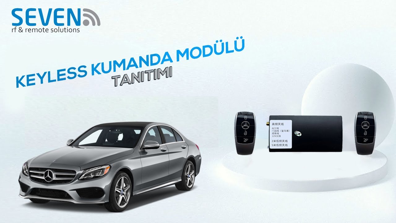 SEVEN KEYLESS KUMANDA MOD&Uuml;L TANITIMI