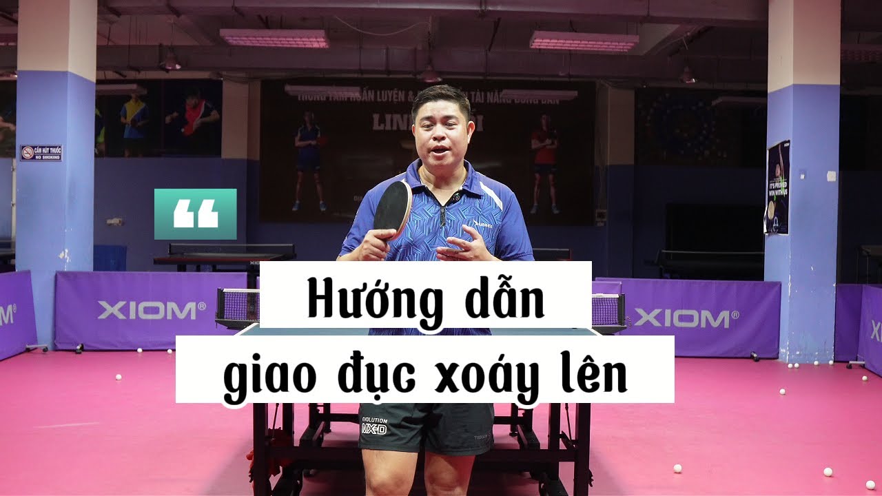 Số 36: Hướng dẫn giao ĐỤC XOÁY LÊN | How to learn HOOK SERVE TOP SPIN | 10 vạn câu hỏi vì sao