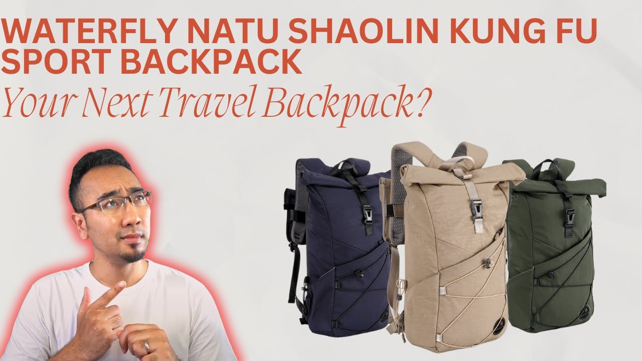 Waterfly NATU Shaolin Kungfu Sports Backpack Might Just Be Your Next Travel Backpack