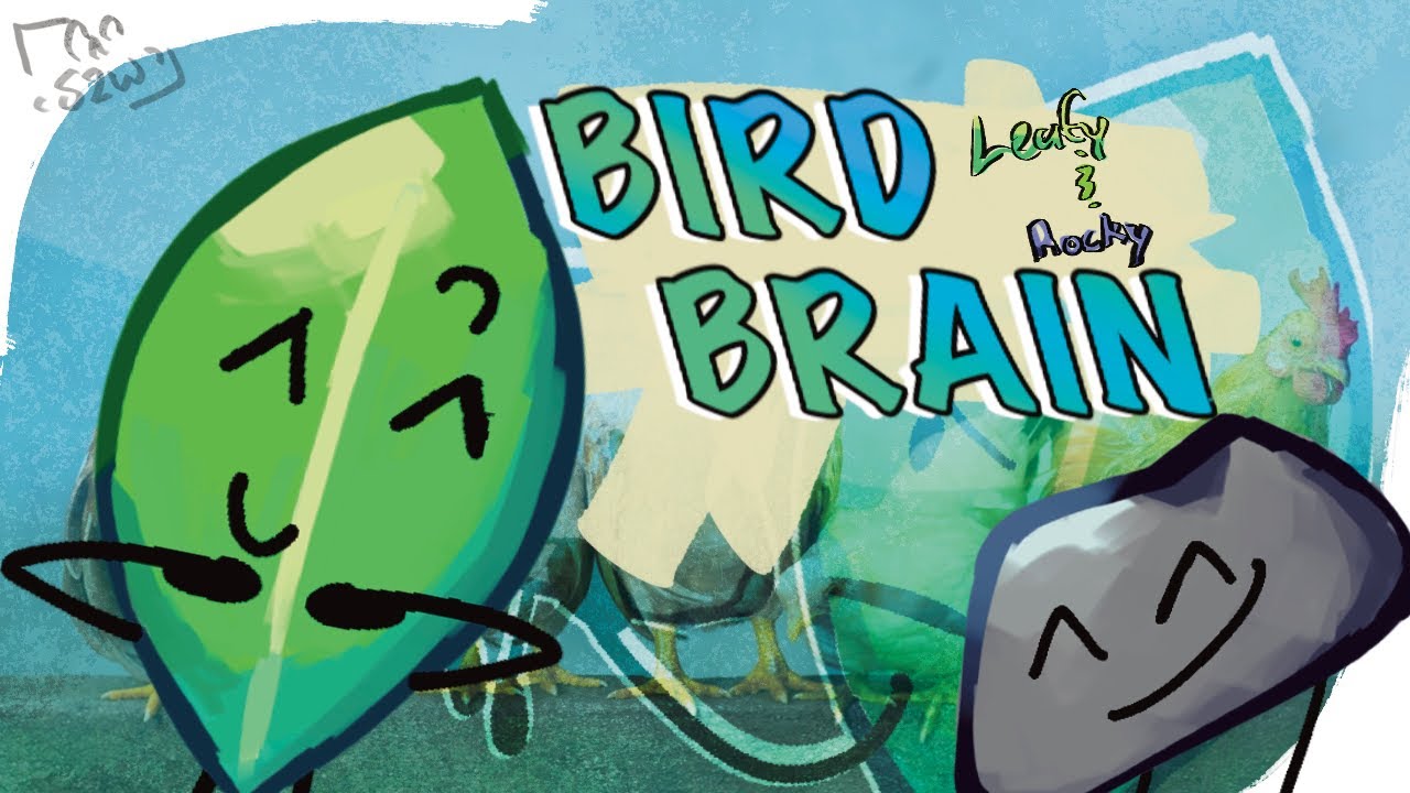 Birdbrain 🐓 //BFDI