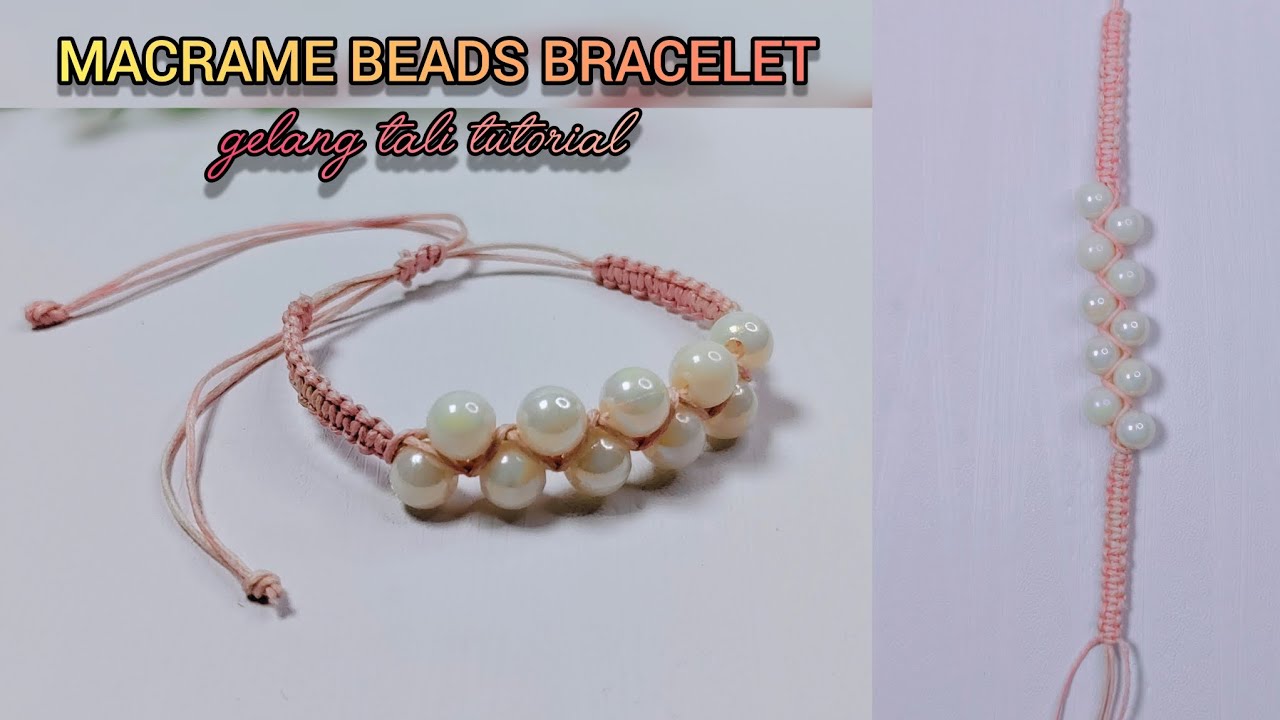 Macrame Beads Bracelet Easy Making || Membuat Gelang Tali Mutiara Tutorial