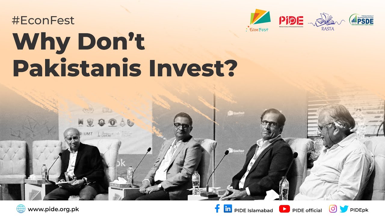 Why Don't Pakistanis Invest? I EconFest Debate