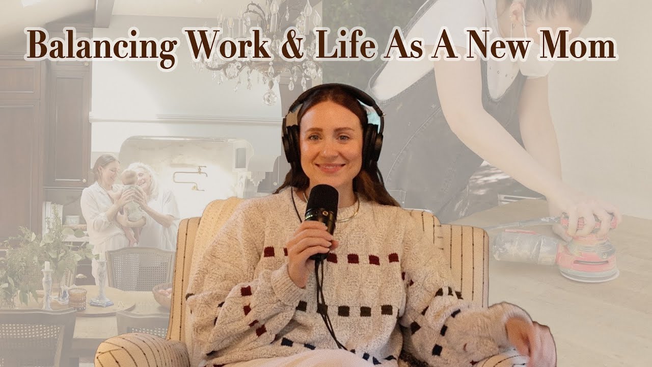 Balancing Work & Life As A New Mom | S2E10