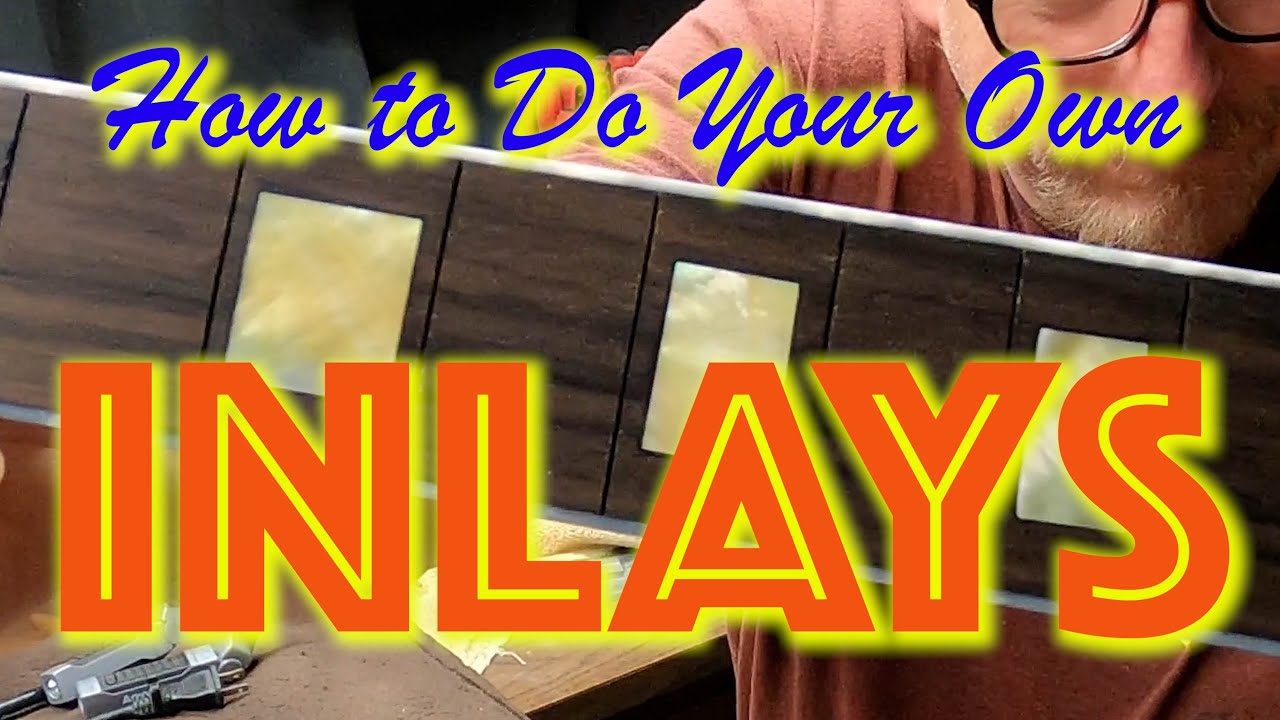 How to Add INLAYS to a Fretboard ... + how to safely Remove Frets