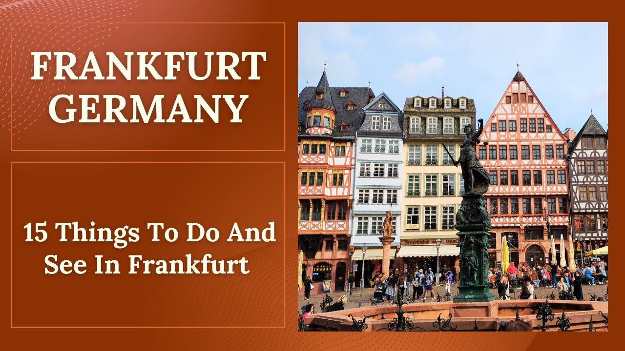 GERMANY | FRANKFURT - 15 Things To Do and See In Frankfurt