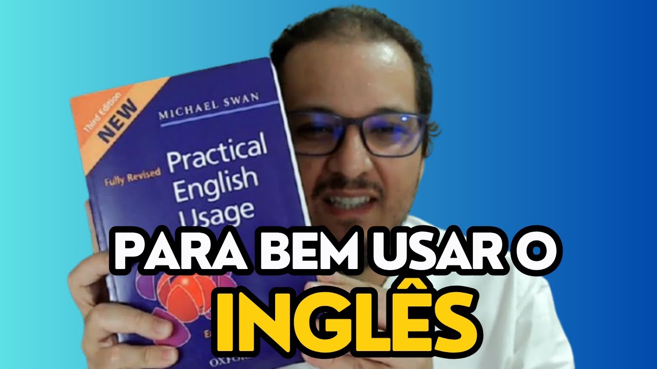 Practical English Usage: para bem usar o inglês